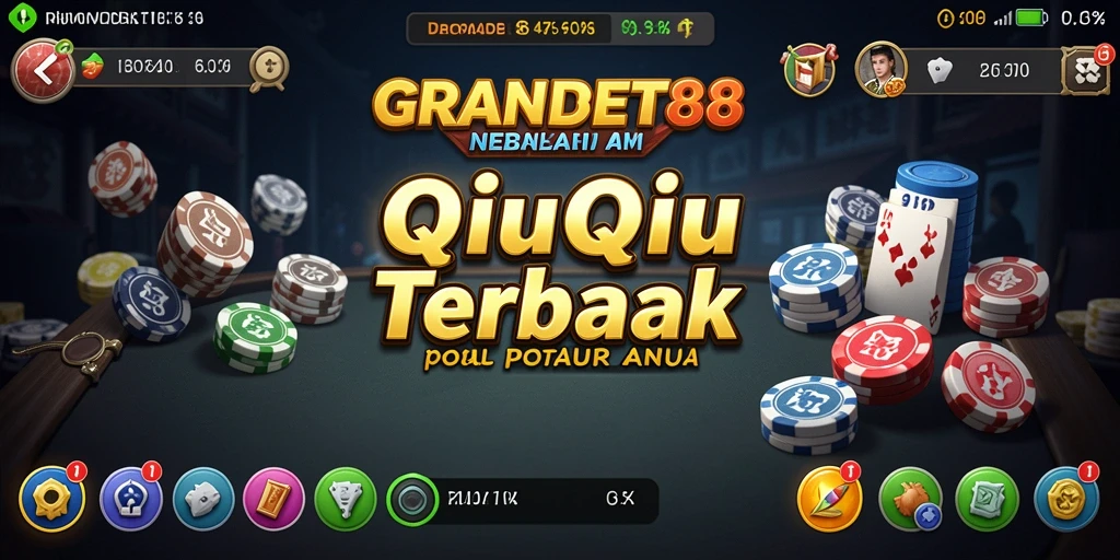 Gameplay seru QiuQiu di GRANDBET88 yang dapat dinikmati semua kalangan.